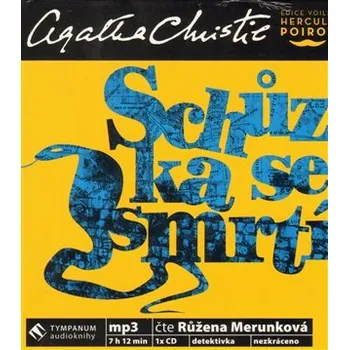 Schůzka se smrtí - 1 (čte Růžena Merunková) (audiokniha)