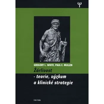 Žárlivost - Teorie, výzkum a klinické strategie