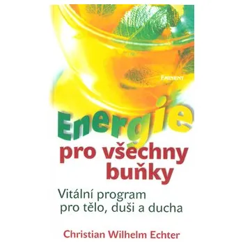 Osobní rozvoj Energie pro všechny buňky