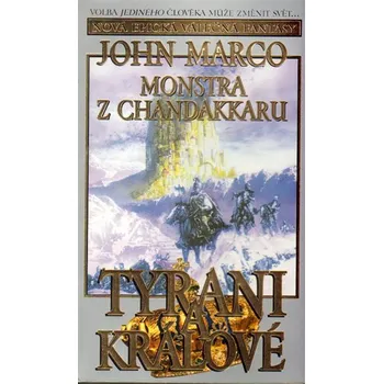 Tyrani a králové 2 - Monstra z Chandakaru