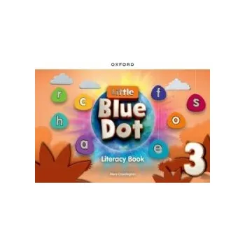 Cizí jazyk Little Blue Dot 3 Literacy Book