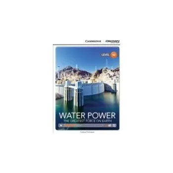 Cizí jazyk Water Power: The Greatest Force on Earth Upper Intermediate Book with Online Access