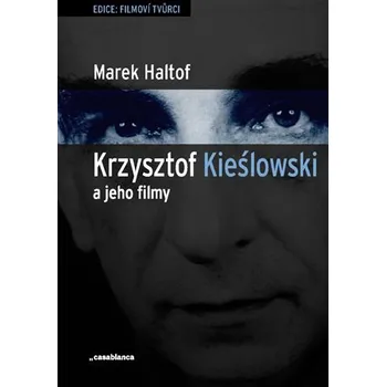 Umění Krzysztof Kieslowski a jeho filmy