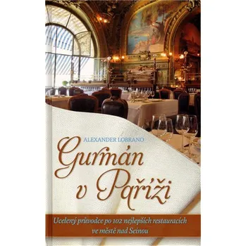 Kniha Gurmán v Paříži