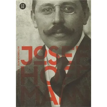 Umění Josef Hoffmann: Autobiografie /Česko-německý/