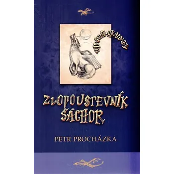 Zloupoustevník Šáchor