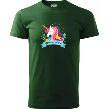 Unicorns are real duhový - Triko extra velké (5-8XL) - 7XL ( Lahvově zelená )