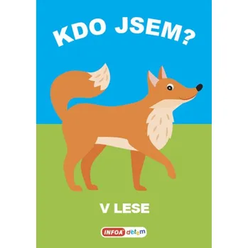 Leporelo Kdo jsem? - V lese
