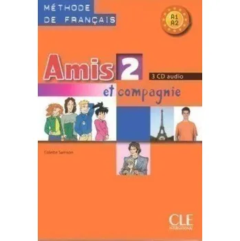 Francouzský jazyk Amis et compagnie 2: CD audio pour la classe (3)