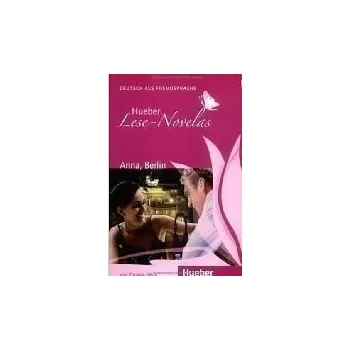 Učebnice Hueber Lese-Novelas (A1): Anna, Berlin, Leseheft
