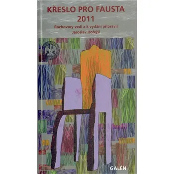 Křeslo pro Fausta 2011