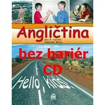 Anglický jazyk Angličtina bez bariér pro 4.ročník základní školy - CD-ROM pro dyslektiky