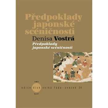 Umění Předpoklady japonské scéničnosti