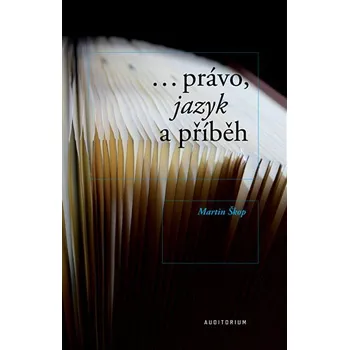 Právo, jazyk a příběh