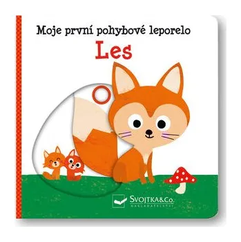 Les - Moje první pohybové leporelo