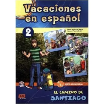 Španělský jazyk Vacaciones en espańol - 2 El camino de Santiago