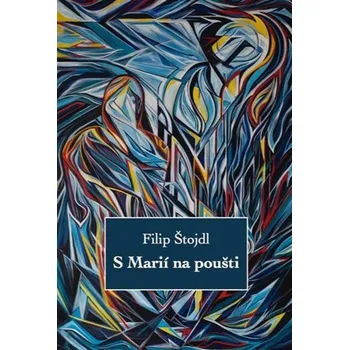 S Marií na poušti