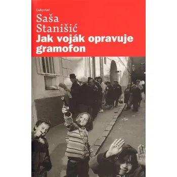 Beletrie pro dospělé Jak voják opravuje gramofon