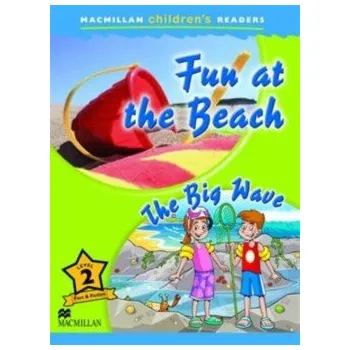 Kniha Macmillan Children´s Readers 2: Fun at the Beach / The Big Wave