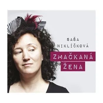 Česká hudba Zmačkaná žena - CD