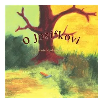 Pohádka O Josífkovi
