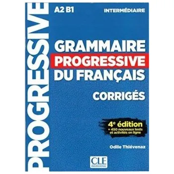 Francouzský jazyk Grammaire progressive du francais: Intermédiaire Corrigés, 4. édition
