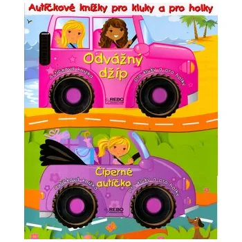 Leporelo Autíčkové knížky pro kluky a pro holky - Odvážný džíp, Čiperné autíčko