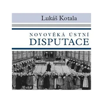 Kniha Novověká ústní disputace
