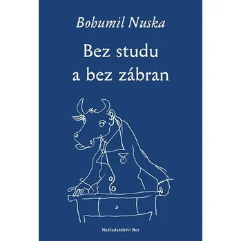 Bez studu a bez zábran