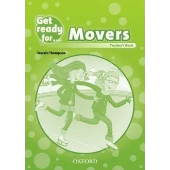 Anglický jazyk Get Ready for Movers Teacher´s Book