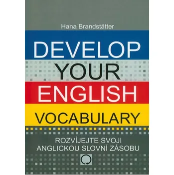 Anglický jazyk Develop your English Vocabulary
