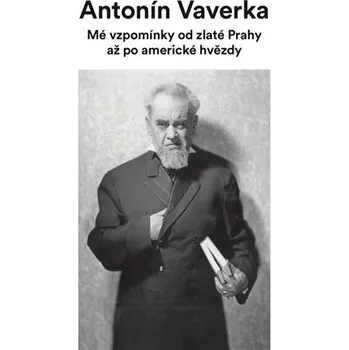 Umění Mé vzpomínky od zlaté Prahy až po americké hvězdy