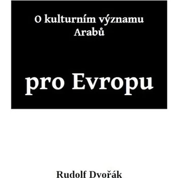 O kulturním významu Arabů pro Evropu