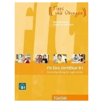 Německý jazyk Fit fürs Zertifikat B1: Lehrbuch für Jugendliche, mit Code für mp3-Download