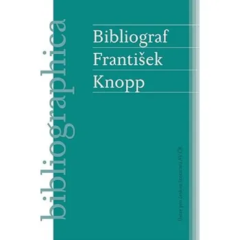Kniha Bibliograf František Knopp