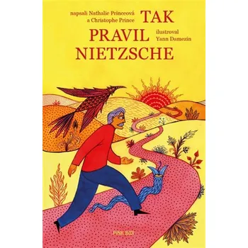 Tak pravil Nietzsche