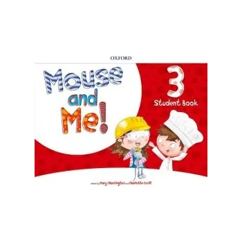 Cizí jazyk Mouse and Me! 3 Student Book Pack