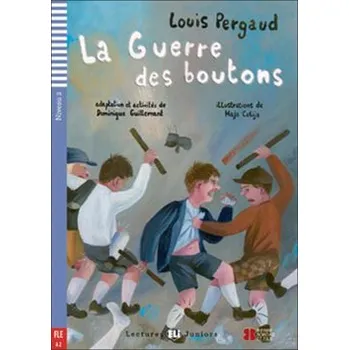 Francouzský jazyk Lectures ELI Juniors 2/A2: La guerre des boutons + Downloadable multimedia