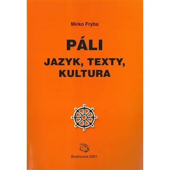 Páli - jazyk, texty, kultura