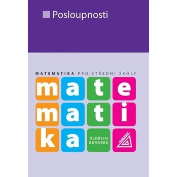 Matematika pro SŠ - Posloupnosti