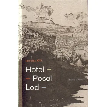 Hotel - posel - loď