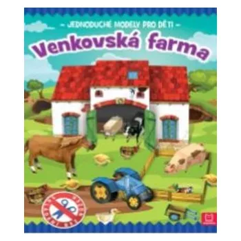 Venkovská farma - Jednoduché modely pro děti