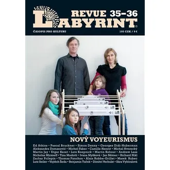 Umění Labyrint revue 35-36 - Nový voyeurismus