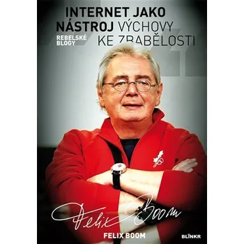 Encyklopedie Internet jako nástroj výchovy ke zbabělosti