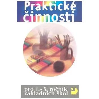 Praktické činnosti pro 1. - 5. ročník ZŠ