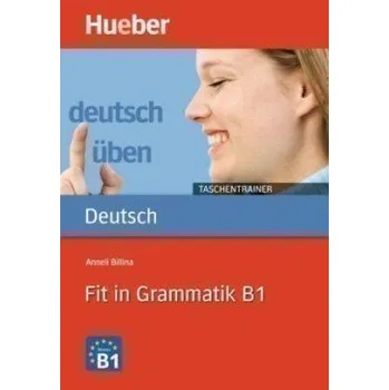 Německý jazyk Deutsch üben Taschentrainer: Fit in Grammatik B1