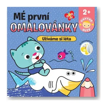 Mé první omalovánky Užíváme si léta - Chytré dítě