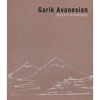 Umění Garik Avanesian and his Armenians