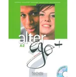 Alter Ego + A2 Livre de l´éleve + CD-ROM + Parcours digital