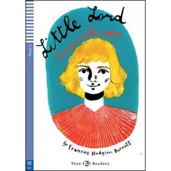 Cizojazyčná kniha Teen ELI Readers 2/A2: Little Lord Fauntleroy
